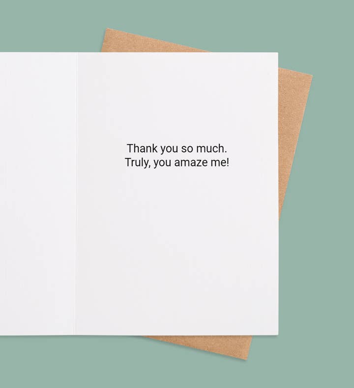Amazement In Every Word Thank You Greeting Card Inside Image